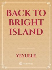 Back To Bright Island Pan Novel