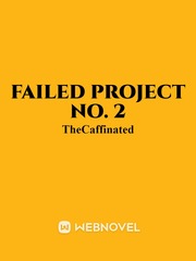 FAILED PROJECT No. 2 Information Novel