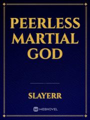 peerless martial god
