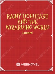 Rainy Lionheart and the Wizarding world Kingdom Hearts X Novel