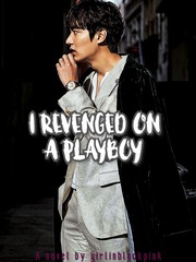 I Revenged On A Playboy (Tagalog) Playboy Novel