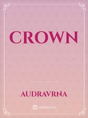 CROWN Crown Novel