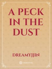 A peck in the dust Book