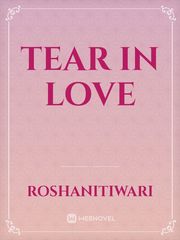 tear in love Book