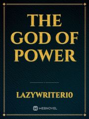 The God of Power Classroom Of The Elite Novel