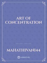 ART OF CONCENTRATION Book