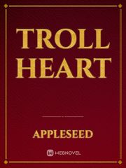 Troll Heart Troll Hunter Novel
