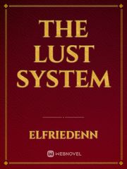The Lust System Dirty Sex Novel