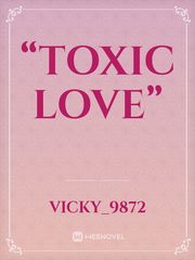 “Toxic Love” Book