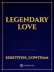 LEGENDARY LOVE Book