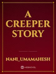 A Creeper Story Book