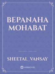 bepanaha Mohabat Iss Pyaar Ko Kya Naam Doon Novel