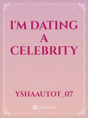 I'm dating a celebrity Book