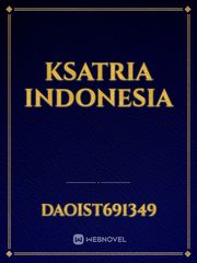 KSATRIA INDONESIA Indonesia Novel