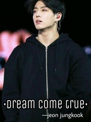 [bts jungkook]
dream come TRUE Vkook Novel