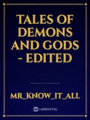 Tales of Demons and Gods - Edited Panda Novel