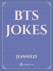 Bts jokes Jokes Novel