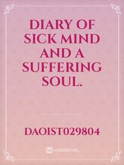 Diary of sick mind and a suffering soul. Book