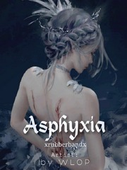 Asphyxia Personality Novel