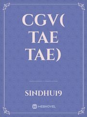 CGV( Tae Tae) Book