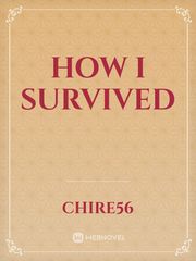 How I survived I Survived Novel