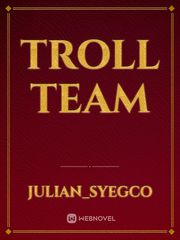 Troll team Troll Hunter Novel