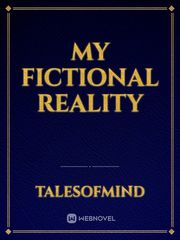 My Fictional Reality Dreams Novel