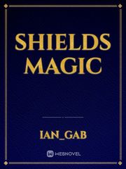Shields Magic Knight's & Magic Novel