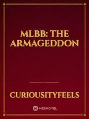 MLBB: The Armageddon Critical Role Fanfic