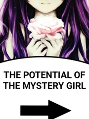 The potential of the mystery girl Book