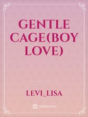 Gentle Cage(Boy Love) Book