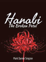Hanabi : The Broken Petal Sec Novel
