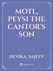 Motl, Peysi the Cantor's Son Narrative Novel