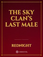 The Sky Clan’s Last Male Territory Novel