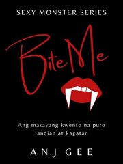Bite Me (Sexy Monster Series #1) Sexy Fantasy Novel