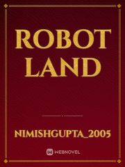 Robot land Science Fiction Novel
