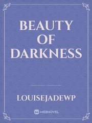 Beauty Of Darkness Book