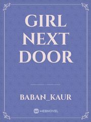 Girl Next Door Girl Next Door Novel