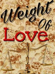 Weight of Love Weight Gain Novel