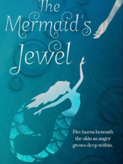 The Mermaid’s Jewel Jewel Novel