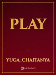 play Play Novel