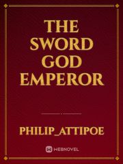 The Sword God Emperor Book