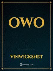 OWO Owo Novel