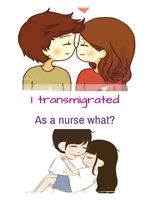 i transmigrated as a nurse what? Book