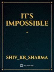 It's impossible . Book
