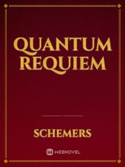 Quantum Requiem Fate Requiem Novel