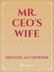 Mr. CEO'S Wife Irene Novel