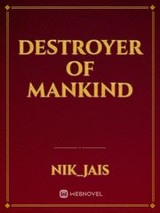 Destroyer of Mankind Book
