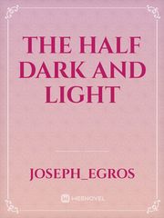 The Half Dark And Light Desperation Novel