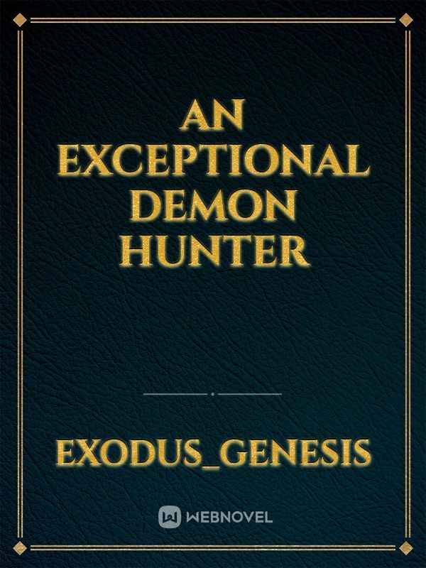 An Exceptional Demon Hunter Book
